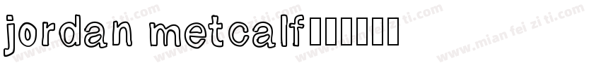 jordan metcalf字体转换